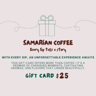 Samarian Coffee Gift Card