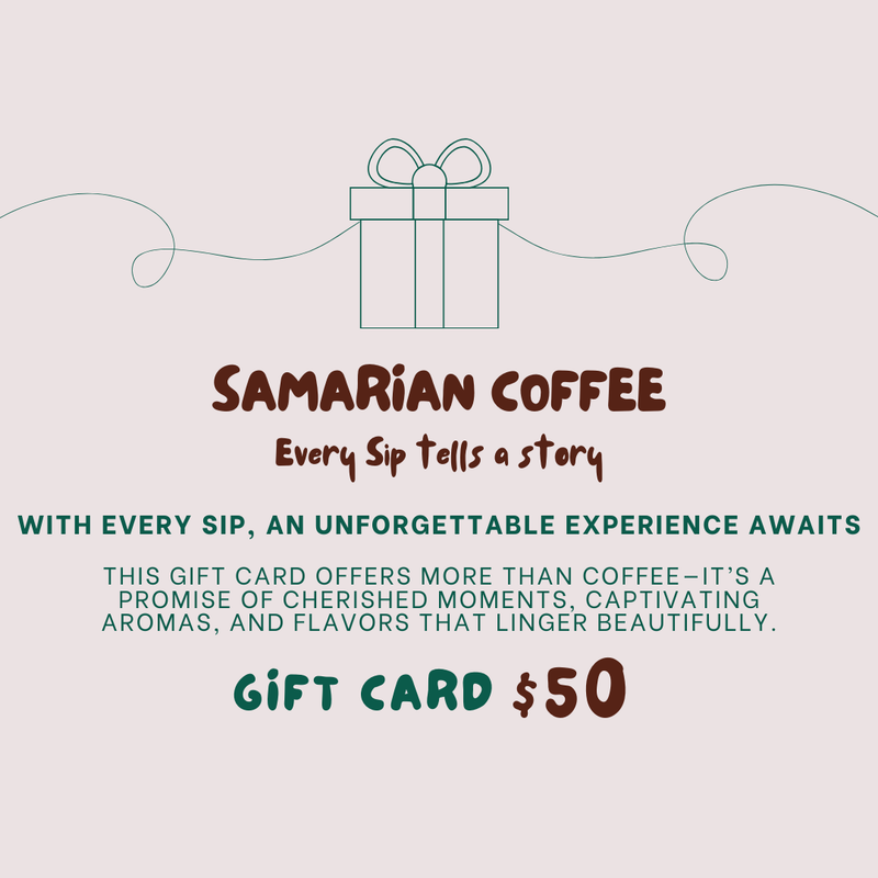 Samarian Coffee Gift Card